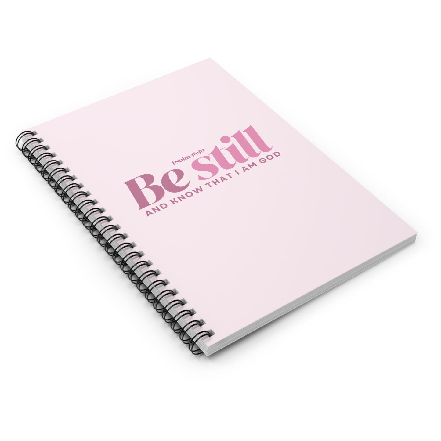 "Be Still and Know" Spiral Notebook - Ruled Line
