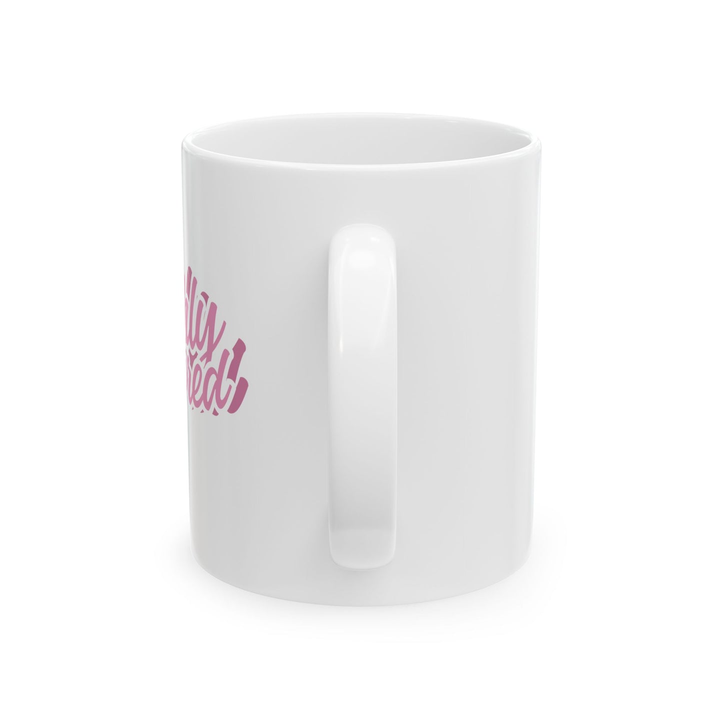 Highly Favored Ceramic Mug - Perfect Gift for Coffee Lovers