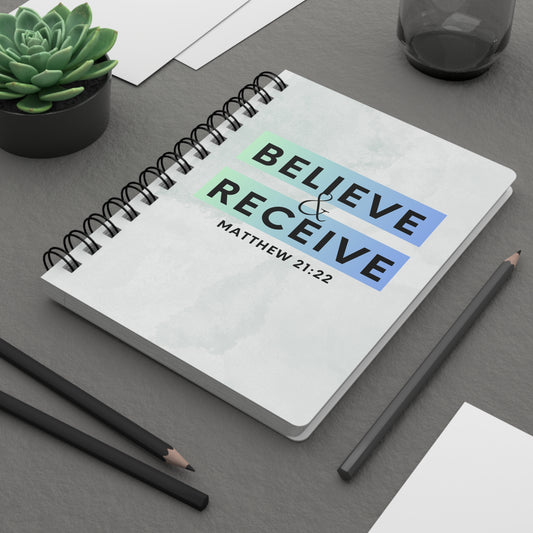 Believe and Receive Spiral Bound Journal