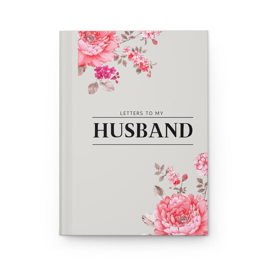 " Letters To My Husband" Journal Matte
