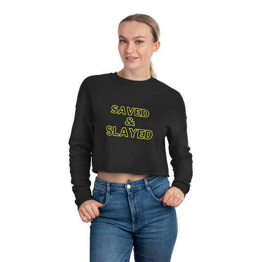 Saved and Slayed Women's Cropped Sweatshirt
