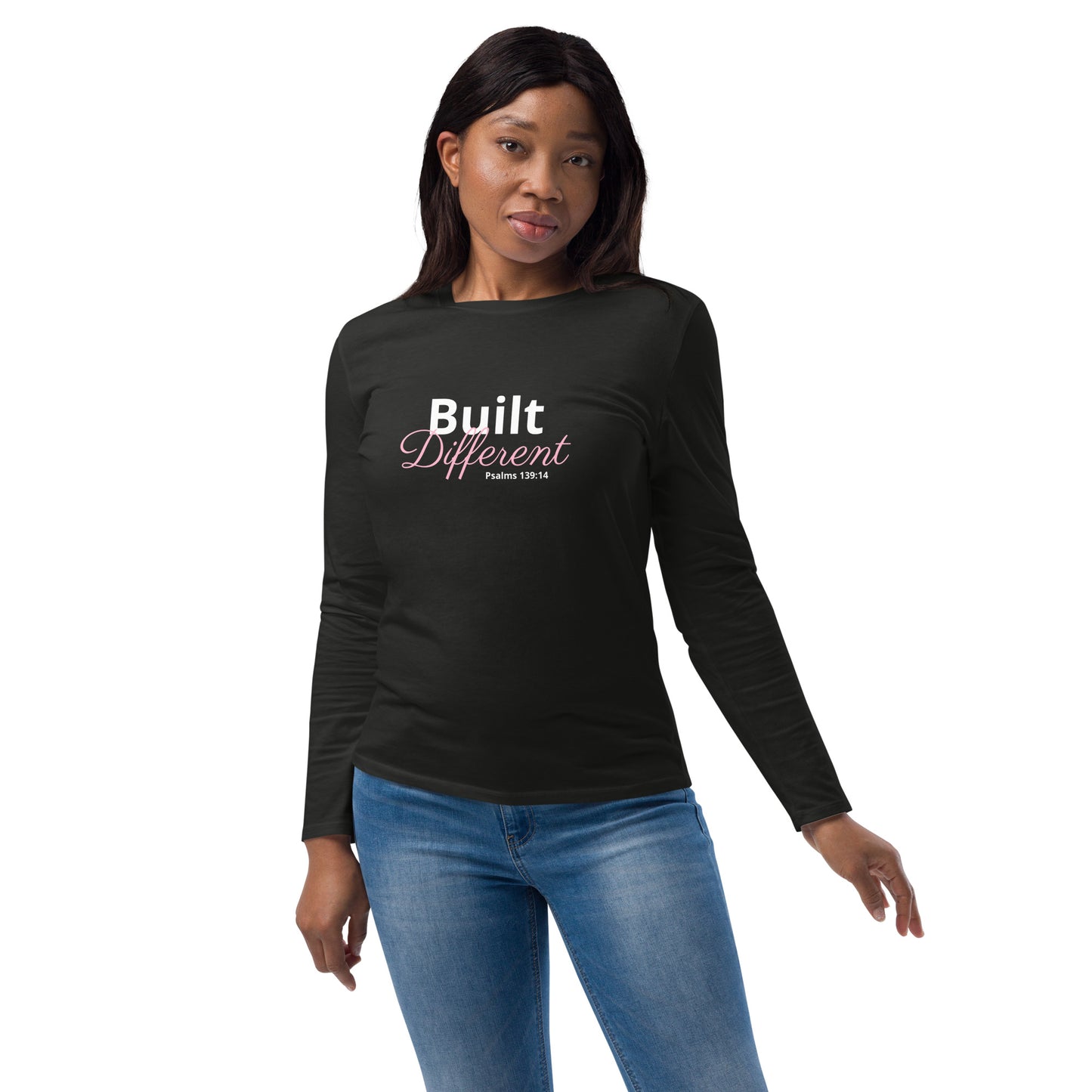 Women's Built Different Long Sleeve Shirt