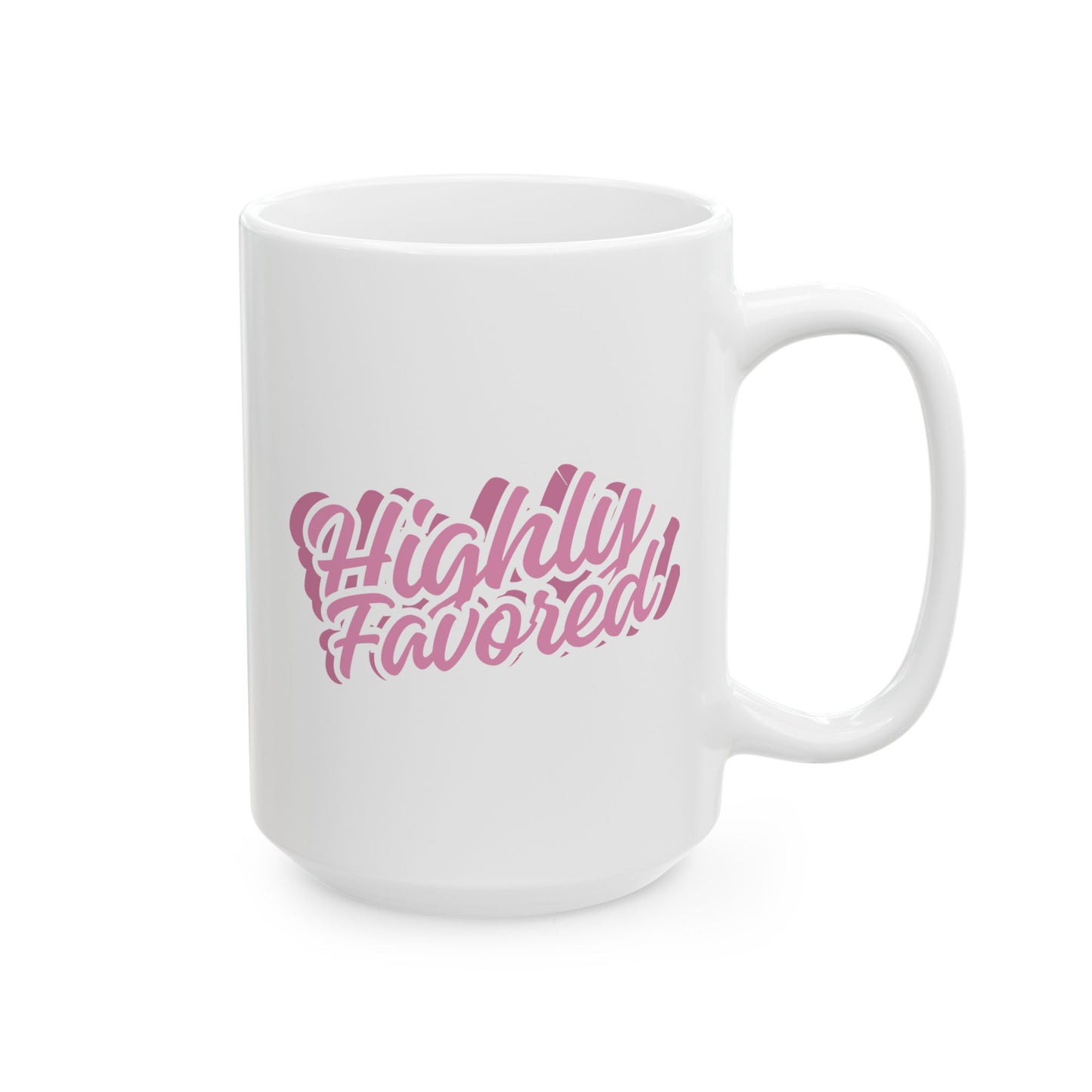 Highly Favored Ceramic Mug - Perfect Gift for Coffee Lovers